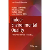 Indoor Environmental Quality: Select Proceedings of Acieq 2023