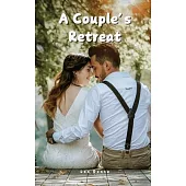 A Couple’s Retreat