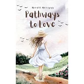 Pathways to Love