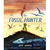 The Fossil Hunter: Discover the award-winning illustrated guide to natural history