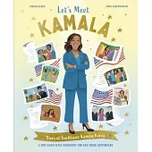 Let’s Meet Kamala: Story of the Pioneer Kamala Harris