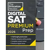 Princeton Review Digital SAT Premium Prep, 2026: 6 Full-Length Practice Tests (3 in Book + 3 Adaptive Tests Online) + Online Flashcards + Review & Too