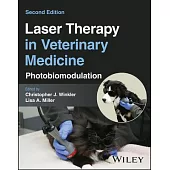 Laser Therapy in Veterinary Medicine: Photobiomodulation