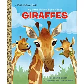 My Little Golden Book about Giraffes