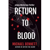 Return to Blood: A Hana Westerman Thriller