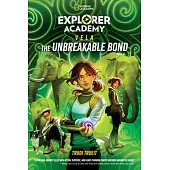 Explorer Academy Vela: The Unbreakable Bond (Book 2)