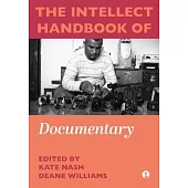 The Intellect Handbook of Documentary