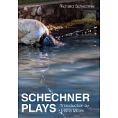 Schechner Plays