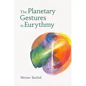 The Planetary Gestures in Eurythmy