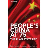 People’s China at 75 - The Flag Stays Red