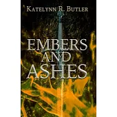 Embers and Ashes