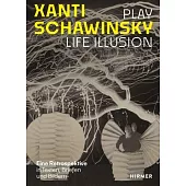 Xanti Schawinsky: Play Life Illusion