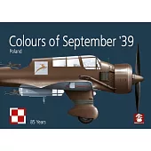 Colours of September ’39. Poland