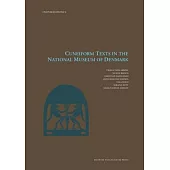 Cuneiform Texts in the National Museum of Denmark: Volume 51