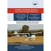 Flight Training Manual: Flight Theory for Recreational Pilots