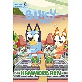 Hammerbarn: A Bluey Storybook