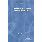 The Pocket Mentor for Video Game UX Ui
