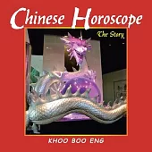 Chinese Horoscope: The Story