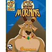 Eye of the Morning