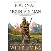 Journal of a Mountain Man: (A Mountain Man Narrative)