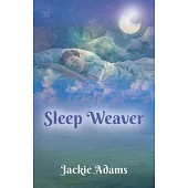 Sleep Weaver