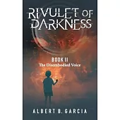 Rivulet of Darkness: Book II The Disembodied Voice