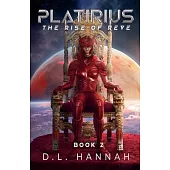 Platirius The Rise of Reve Book II