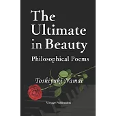 The Ultimate in Beauty: Philosophical Poems