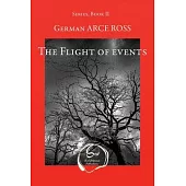 The Flight of events