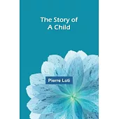 The Story of a Child