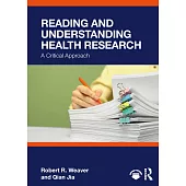 Reading and Understanding Health Research: A Critical Approach