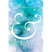 Stillbirth and the Law