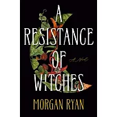 A Resistance of Witches