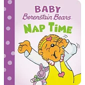 Nap Time (Baby Berenstain Bears)