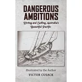 Dangerous Ambitions