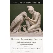 Richard Barnfield’s Poetics: Early Modern English Poetry Beyond Shakespeare