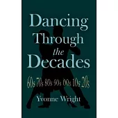 Dancing Through the Decades