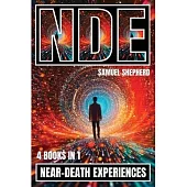 Nde: Near-Death Experiences