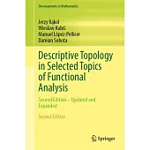 Descriptive Topology in Selected Topics of Functional Analysis: Second Edition - Updated and Expanded