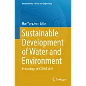 Sustainable Development of Water and Environment: Proceedings of Icsdwe 2024