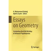 Essays on Geometry: Celebrating the 65th Birthday of Athanase Papadopoulos