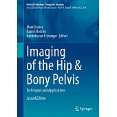 Imaging of the Hip & Bony Pelvis: Techniques and Applications