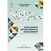 Sustainable Environmental Management: Lessons from Indonesia