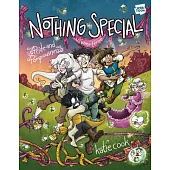 Nothing Special, Volume Three: Pride and Pompousness (a Graphic Novel)