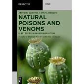 Natural Poisons and Venoms: Plant Toxins: Alkaloids and Lectins