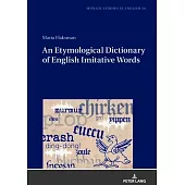 An Etymological Dictionary of English Imitative Words