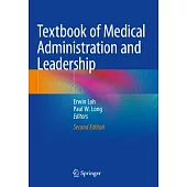 Textbook of Medical Administration and Leadership