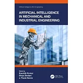 Artificial Intelligence in Mechanical and Industrial Engineering