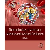 Nanotechnology of Veterinary Medicine and Livestock Production