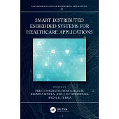 Smart Distributed Embedded Systems for Healthcare Applications